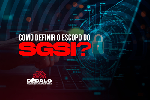 Como definir o escopo do SGSI?